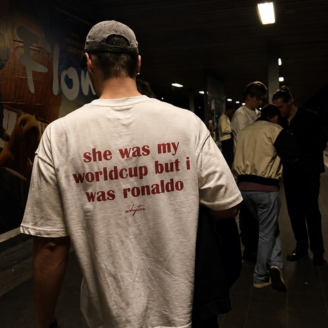 "She was my worldcup but I was ronaldo" Quote Printed Tshirt for men